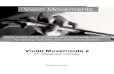 Violin Movements 2 - WordPress.com · Violinspiel gibt (u.a. von Yehudi Menuhin, Carl Flesch, Simon Fischer, Ivan Galamian), so fehlen ähnliche Studien gerade in der Schülerliteratur