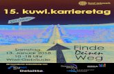 15. kuwi.karrieretag - uni-passau.de · Anmeldeschluss: 15.12.2017 Per E-Mail an seminare.karrieretag@kuwi.de Vorträge – Wiwi Hörsaal 8 – 10.00 – 10.45 Uhr Bundesamt für
