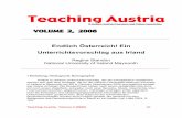 VOLUME 2, 2006 · Teaching Austria, Volume 2 (2006) 21 Die 2005-Ergebnisse bezüglich der Frage, wie man Deutsch in Irland populärer machen könnte, enthalten einstimmig den selben