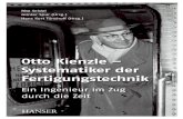 Otto Kienzle – Systematiker der Fertigungstechnik...Otto Kienzle – Systematiker der Fertigungstechnik Ein Ingenieur im Zug durch die Zeit Rita Seidel Günter Spur (Hrsg.) Hans