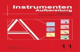 Instrumenten - Miele · Instrumente werterhaltend aufbereiten, 11. Ausgabe 2017, 11 Einleitung Jedes Kapitel beginnt mit Handlungsanweisungen für chirurgische Instrumente und beschreibt