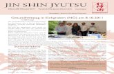 JIN SHIN JYUTSU...Edition 08 / Oktober 2011 Verein Jin Shin Jyutsu Österreich  3 Für unsere Jin Shin Jyutsu-Gruppe war es ein voller Erfolg. Natürlich durften wir viele …