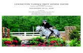 New LEXINGTON TURKEY TROT HORSE SHOWvahorsecenter.org/wp-content/uploads/2020/10/Prize-List... · 2020. 10. 17. · LEXINGTON TURKEY TROT HORSE SHOW To Beneﬁ t the Virginia Horse