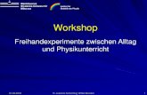 Workshop - Die Welt physikalisch gesehenhjschlichting.files.wordpress.com/2008/02/... · 2018. 3. 1. · Freihandversuche sind „low-cost“ 01.03.2018 H. Joachim Schlichting WWU