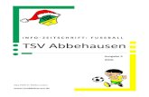 INFO ZEITSCHRIFT: FUSSBALL TSV AbbehausenEs folgten ein weiterer Sieg und zwei Unentschieden, bevor Ab- ... Niederlage gegen den SV Brake, wo man eine 1:0 Führung in der Nachspielzeit