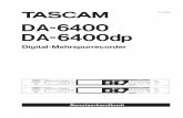 Referenzhandbuch für Tascam DA-6400 · 2016. 6. 22. · 6 TASCAM DA-6400/DA-6400dp – Benutzerhandbuch Vielen Dank, dass Sie sich für den digitalen Mehrspurrecorder DP-6400/DP-6400dp