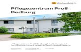 Pflegezentrum Pro8 BedburgSecure Site d3nd4kscpzbs2k.cloudfront.net/uploads/non_legal_document/asset... · 2019 2018 2017 2016 98 % 98,4 % 98,7 % 100 % Der Name „Pro8“ steht für