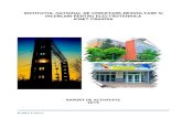 INSTITUTUL NATIONAL DE CERCETARE-DEZVOLTARE SI ...4321 - Lucrari de instalatii electrice; ICMET Craiova 6 4329 - Alte lucrari de instalatii pentru constructii; 4619 - Intermedieri
