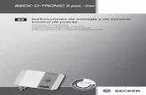 BECK-O-TRONIC 5 pot.-frei - BECKER Antriebe GmbH · • sistema modular en forma de receptor de radio enchufable • sirve para regletas de empalme ópticas y eléctricas Observe