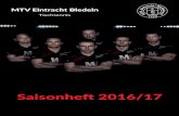 Saisonheft 2016/17 - tischtennis-bledeln.de · ersten Herrenmannschaft des MTV Eintracht Bledeln kam, stand die Zukunft vorerst in den Sternen. Mit Cedric Meissner, Jörn Petersen,