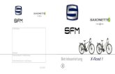 Betriebsanleitung X-Road 1 - SFM BIKES · 2017. 1. 4. · Betriebsanleitung X-Road 1 SFM GmbH Strawinsky-Straße 27b · D-90455 Nürnberg E-Mail: info@sfm-bikes.de · 2012 06 004