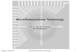 Micro/Nanosystems Technology · 2018. 10. 23. · integration 107 to 109 GSI (giga scale integration) > 109. Wagner / Meyners Micro/Nanosystems Technology 19 The origin of Microsystems
