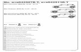 WYR042907R-T, WYR042913R-TMini Limousine (R56) Bj. 10.06 – 01.14 No. WYR042907R-T, WYR042913R-T KIT042907-T KIT042913-T 042907-13R-T / 08.03.2019-00 / Seite 2 von 15 D ! Der Einbau