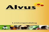 Unsere Kompetenz: Honig, Garten- und Landschaftsbau ...alvus.net/wp-content/uploads/2014/02/Alvus_Leistungskata...Garten- und Landschaftsbau Unsere Fällarbeiten variieren ja nach