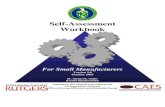 Self-Assessment Workbook Self-Assessment Workbook Version 2.0 Center for Advanced Energy Systems 3 In order to perform this step efficiently it is suggested that the assessor take