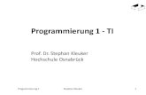 Programmierung 1 - Stephan Kleuker - Hochschule Osnabrückhome.edvsz.hs-osnabrueck.de/skleuker/WS20_Prog1/Prog1...Programmierung 1 Stephan Kleuker 4 Studium (meine Sicht) (2/2) •Die