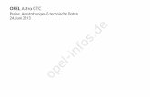 OPEL Astra GTC · 2020. 6. 8. · 185,– 155,46 185,– 155,46 Reifendruck-Kontrollsystem TPMS (Tire Pressure Monitoring System), inkl. Instrumentendispl ay, groß UK4 210,– 176,47