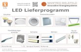 Info LED Lieferprogramm - MB-Energie110² / 90² 150²/ 140² 200²/ 170² V: 04.03- 04/2016 Ältere Ausführungen verlieren ihre Gültigkeit LED Lichtplatte ESB- LPL Gleichmäßige