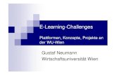 E-Learning-Challengesnm.wu-wien.ac.at/research/publications/b115.pdf · 2002. 11. 8. · ¤Kein Distance-Learning. WU-Studieneingangsphase nStudieneingangsphase 80% für alle 6 Studienrichtungen