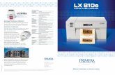 LX810e Brochure Deutsch - DTM Printdtm-print.eu/de/brochures/LX810e-DE.pdf · Ca. 25,4 cm pro Sekunde Etikettendurchsatz Farbpatronen: Farbpatrone (CMY) Schwarz Dye-Basierend (Kd)