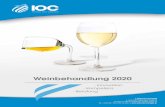 Weinbehandlung 2020 - WEINTECHNOLOGIE.AT...Weinbehandlung Produkt Beschreibung Dosierung WW RW BIO** IOC Tanin Fresh Oxidationshemmend und SO2 einsparend für Weissweine, fördert