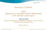 Backup in SOHO oder Backup in meinem Heim-Netzwerk mit ...blit.org/2011/zeitplan/attachments/72_HS02_2011-11-05_11_Backup_SOHO.pdf4 GB Compact Flash als System-Platte (Debian 5.0.3),