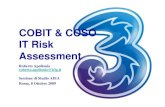 COBIT & COSO IT Risk Assessment · 2015. 3. 7. · COBIT & COSO IT Risk Assessment Roberto Apollonio roberto.apollonio@h3g.it Sessione di Studio AIEA Roma, 8 Ottobre 2009. 3 Italia