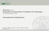 Organisch-Chemischen Praktikum für Biologen Aromatische ...cup.uni-muenchen.de/oc/linser/site/assets/files/1033/...Organisch-Chemischen Praktikum für Biologen Aromatische Substitution