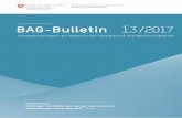 BAG Bulletin 13/17 de · Bundesrat passt die Struktur des Ärztetarifs TARMED erneut an 48 Inhalt. BAG-Bulletin 13 vom 27. März 2017 ... Chikungunya-Fieber 2 5 4 5 21 41 87 1 13