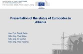 Presentation of the status of Eurocodes in Albaniaeurocodes.jrc.ec.europa.eu/.../presentations/CR_Albania.pdf · 2014. 4. 14. · ADOPTION OF THE EUROCODES IN THE BALKAN REGION 5-6