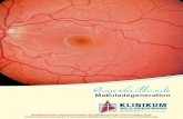 Augenheilkunde - Klinikum Wels-Grieskirchen · PDF file Makuladegeneration verläuft im Allgemeinen langsam, kann aber auch die Lesefähigkeit zerstören. Bei der gefürchteten und