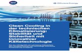 Clean Cooling in der technischen Klimatisierung: Stabilität und … · 2020. 10. 29. · Nachhaltigkeit in der technischen Klimatisierung ist sofort . realisierbar und eine . langfristige