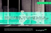 MODERN WORKPLACE DISCOVERY WORKSHOPs.nsit.com/content/dam/insight-web/de_DE/solve/modern... · 2020. 12. 14. · DISCOVERY WORKSHOP Auf der Überholspur ... zu einer Mobility-, Collaboration-