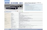 ARK-2230L A2 Modular Fanless Box PC Intel Celeron Quad ......Socket 1 x 204-pin SO-DIMM Graphics Chipset Intel Celeron J1900 SoC integrated, 7th Gen. Intel Graphic core Graphic Engine