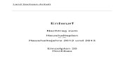 Nachtraghaushalt 2012 2013 - Landesportal Sachsen-Anhalt · 2014. 6. 18. · Ansatz 2012 neu VE 2012 neu Ansatz 2012 alt VE 2012 alt mehr/weniger mehr/weniger . Angaben in EUR . Einnahmen