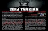 SYSTEM OF A DOWNのフロントマン、Serj Tankianによるソ …...Serj Tankian。一度その声を聴けばSerjその人と分かる独特の クセのある歌い方は、一度ハマると中毒になってしまうような不思