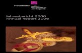 Jahresbericht 2006 Annual Report 2006 - Fraunhofer · PDF file 2021. 1. 13. · 4 Fraunhofer IML Jahresbericht 2006 Auswahl und Einführung von Lagerverwaltungssoftware 44 Selection