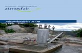 Jahresbericht 2006 - Atmosfair · 2017. 4. 18. · Jahresbericht 006 Vorwort Liebe Leserinnen und Leser, 006 ist atmosfair weiter gewachsen; um 50 % nah-men die Spenden für Klimaschutzprojekte