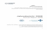 Jahresbericht 2006 - TU Dresden · PDF file Der Jahresbericht 2006 übergibt den Freunden und Partnern des IAVT und des ZµP auf den nachfolgenden Seiten hierzu umfangreiches Faktenmaterial.