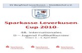 48. Internationales D – Jugend FußballturnierLiebe Fans des SV Bergfried, liebe Fußballfreunde, ich begrüße Euch herzlich zum „Sparkasse Leverkusen Cup 2010“, dem 48. D-Jugend