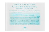Berühmte Musikwerke im Spiegel ihrer Interpretationen Udo …udo-zilkens.de/A Publikationen/P7 Debussy.pdf · 2010. 5. 30. · Debussy als Pianist und Lehrer 1. Berichte, Briefe,