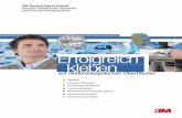 Erfolgreich kleben - Röckelein GmbH...2013/11/03  · Erfolgreich Auf Qualität geben wir unser Siegel Schon seit Jahrzehnten setzt 3M als eines der weltweit führenden Unternehmen