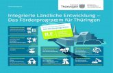 Integrierte Ländliche Entwicklung – Das Förderprogramm für ......3 ILE Integrierte Ländliche Entwicklung GRU WORT DER MINISTERIN Thüringen ist ländlich geprägt. Die meisten
