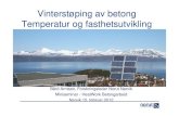 Vinterstøping av betong Temperatur og fasthetsutviklingheatwork.com/wp-content/uploads/2012/03/Vinterstøping-av... · 2015. 8. 6. · Narvik 15. februar 2012. Northern Research