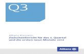 Q3 - Allianz30. September 2014 wurde um die mögliche Ausübung von Kündigungsrechten in Bezug auf Hybridkapital (nachrangige Anleihen) in Höhe von 1,4MRD € im kommenden Jahr angepasst.