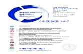 CHIRURGIE 2017 · 2016. 8. 9. · CHIRURGIE 2017 134. Kongress Deutsche Gesellschaft für Chirurgie Präsident: Prof. Dr. med. Tim Pohlemann 21. bis 24. März 2017 ICM, München Zusammen