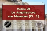 La Arquitectura von Neumann (Pt. 1)cs.uns.edu.ar/~ags/OC/downloads/Handouts/M£³dulo 08 - La...¢  2020