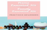 Home Essential Kit · 2020. 3. 20. · Wasser zur Erfrischung von Atem, Geist und Körper. Trinke es über den Tag verteilt. • Spannung lösen. 1 Tropfen Pfefferminze + 1 Tropfen