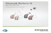 Phonak Bolero QPhonak Bolero Q Q90, Q70, Q50, Q30 2 Inhalt 1. Willkommen 5 2. Wichtige Sicherheitsinformationen: Bitte lesen Sie die Informationen auf den nachfolgenden Seiten sorgfältig