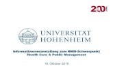 Informationsveranstaltung zum HMM-Schwerpunkt Health Care … · 2018. 10. 28. · Informationsveranstaltung zum HMM-Schwerpunkt Health Care & Public Management ... und Wellness ist,